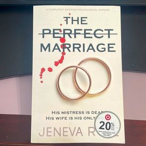 The Perfect Marriage by Jeneva Rose